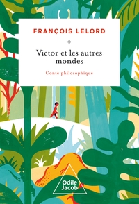 Victor et les autres mondes