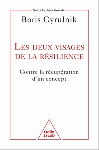 Les deux visages de la résilience