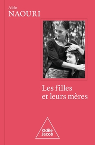 LES FILLES ET LEURS MERES - COLLECTOR