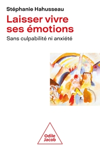 LAISSER VIVRE SES EMOTIONS