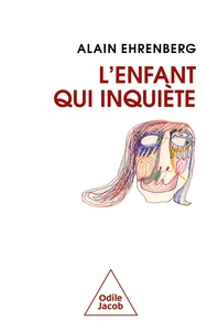 L'ENFANT QUI INQUIETE