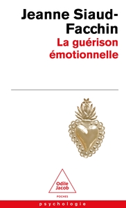 LA GUERISON EMOTIONNELLE