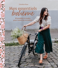 Mes essentiels bohème, 18 modèles à coudre pour toutes les occasions