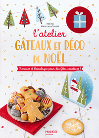 L'atelier gâteaux et déco de Noël