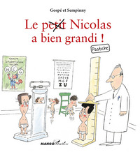 LE PETIT NICOLAS A BIEN GRANDI