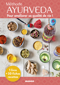 METHODE AYURVEDA - POUR AMELIORER SA QUALITE DE VIE !