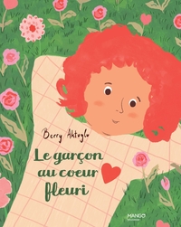 LE GARCON AU COEUR FLEURI