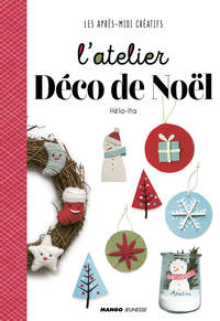 L'atelier déco de Noël