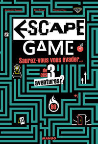 SAUREZ-VOUS VOUS EVADER DE CES 3 AVENTURES ESCAPE GAME - SAUREZ-VOUS VOUS EVADER DE CES 3 AVENTURES