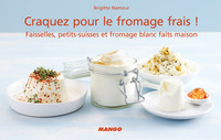 Craquez pour le fromage frais !