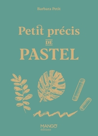 PETIT PRECIS DE PASTEL