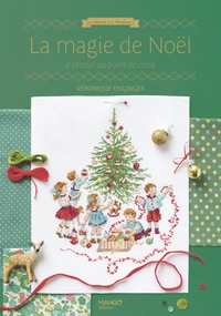 LA MAGIE DE NOEL - A BRODER AU POINT DE CROIX