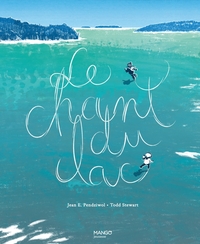 LE CHANT DU LAC