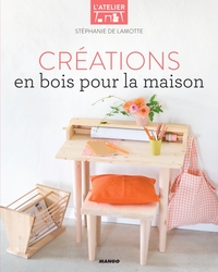 Créations en bois pour la maison