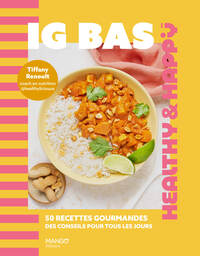IG BAS - 50 RECETTES GOURMANDES, DES CONSEILS POUR TOUS LES JOURS