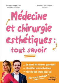 MEDECINE ET CHIRURGIE ESTHETIQUES : TOUT SAVOIR - SE POSER LES BONNES QUESTIONS IDENTIFIER SES MOTIV