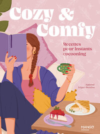 COZY & COMFY - RECETTES POUR INSTANTS COCOONING