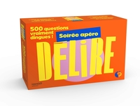 Soirée apéro délire