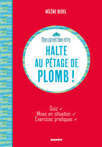 Halte au pétage de plomb !