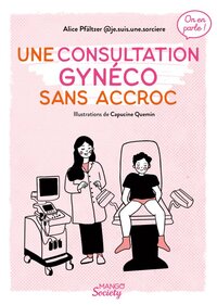 Une consultation gynéco sans accroc