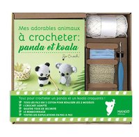 MES ADORABLES ANIMAUX A CROCHETER : PANDA ET KOALA