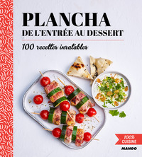 PLANCHA DE L'ENTREE AU DESSERT