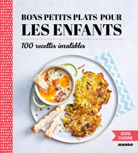 BONS PETITS PLATS POUR LES ENFANTS