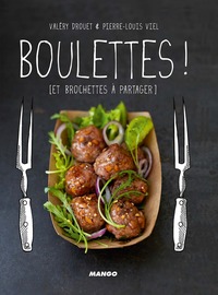 BOULETTES ! ET BROCHETTES A PARTAGER