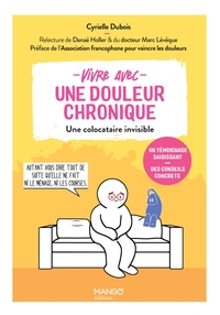 VIVRE AVEC UNE DOULEUR CHRONIQUE - UNE COLOCATAIRE INVISIBLE MAIS EPUISANTE - UN TEMOIGNAGE SAISISSA