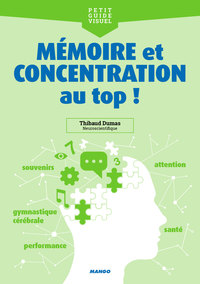 Mémoire et concentration au top !