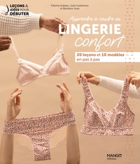 Apprendre à coudre sa lingerie confort