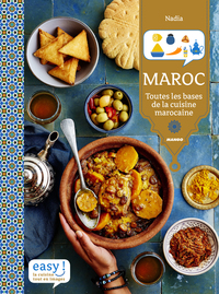 Maroc toutes les bases de la cuisine marocaine