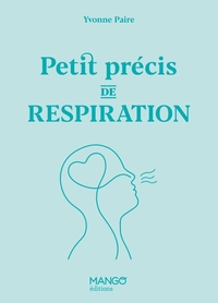 PETIT PRECIS DE RESPIRATION