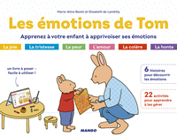 LES EMOTIONS DE TOM - APPRENEZ A VOTRE ENFANT A APPRIVOISER SES EMOTIONS