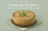 Craquez pour les tartes !