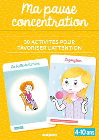 MA PAUSE CONCENTRATION - 30 ACTIVITES POUR FAVORISER L'ATTENTION (4-10 ANS)