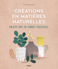 Créations en matières naturelles