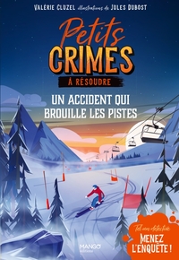 Petits crimes à résoudre - Un accident qui brouille les pistes