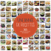 UNE ANNEE DE RECETTES - L'ALMANACH DE LA CUISINE FACILE