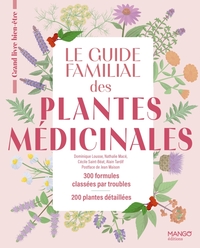 Le guide familial des plantes médicinales