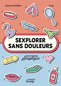 Sexplorer sans douleurs