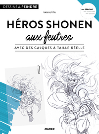 HEROS SHONEN AUX FEUTRES