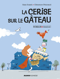 La cerise sur le gâteau