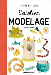 L'atelier modelage