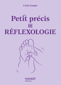 PETIT PRECIS DE REFLEXOLOGIE