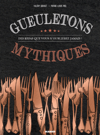 Gueuletons mythiques