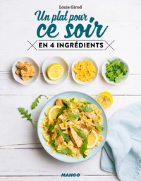 UN PLAT POUR CE SOIR - EN 4 INGREDIENTS