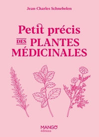 Petit précis des plantes médicinales