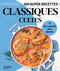 CLASSIQUES CULTES - FACILE, RAPIDE, BON !