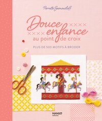 Douce enfance au point de croix